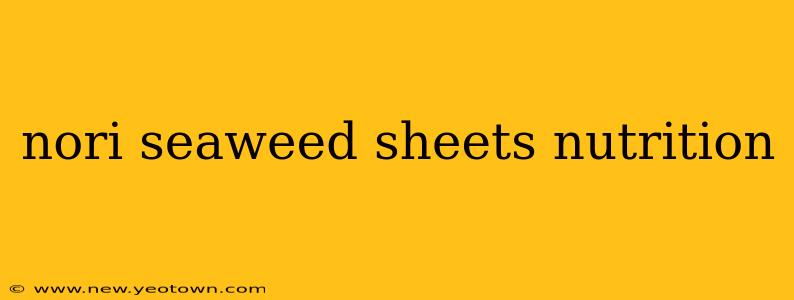 nori seaweed sheets nutrition