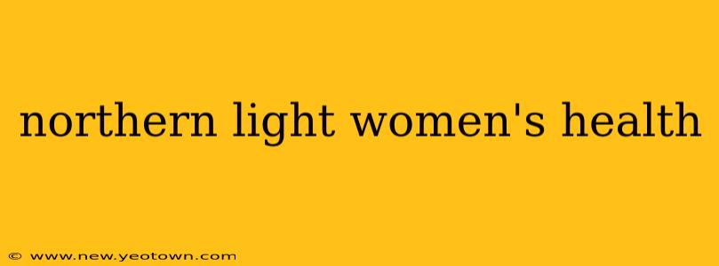 northern light women's health