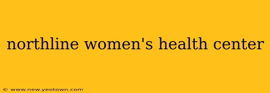 northline women's health center