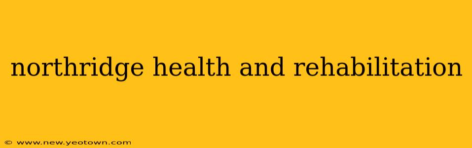 northridge health and rehabilitation