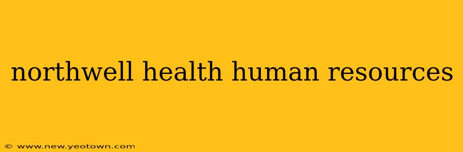 northwell health human resources