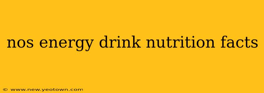 nos energy drink nutrition facts