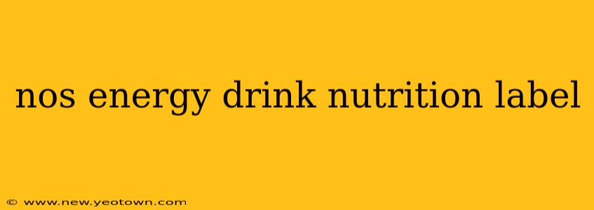 nos energy drink nutrition label