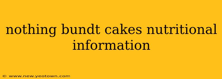 nothing bundt cakes nutritional information