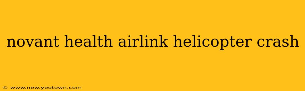 novant health airlink helicopter crash