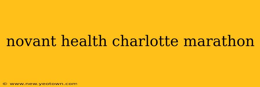 novant health charlotte marathon