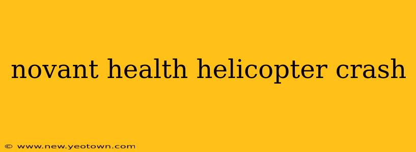 novant health helicopter crash