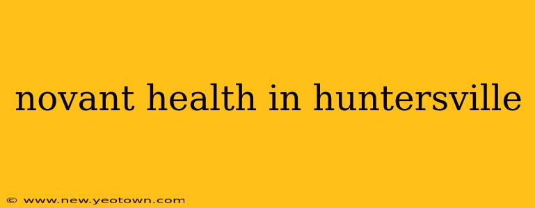 novant health in huntersville