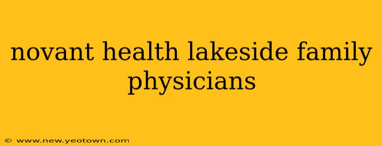novant health lakeside family physicians