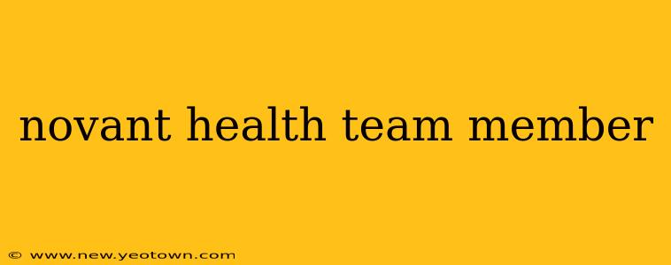 novant health team member