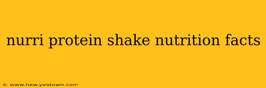 nurri protein shake nutrition facts