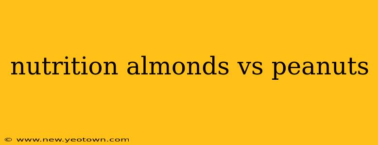 nutrition almonds vs peanuts