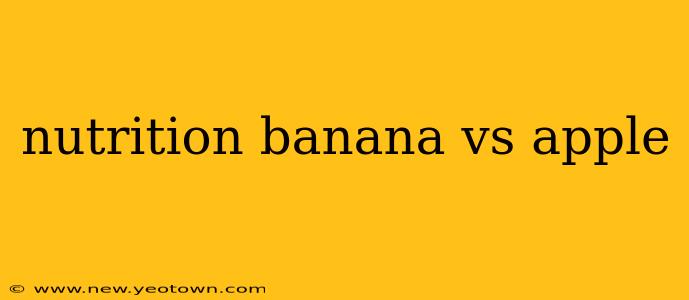 nutrition banana vs apple