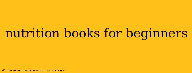 nutrition books for beginners