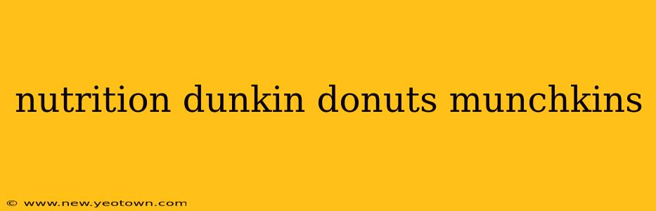 nutrition dunkin donuts munchkins