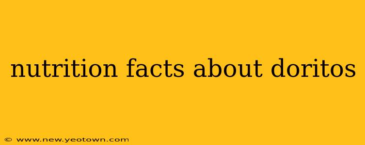 nutrition facts about doritos