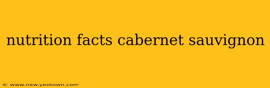 nutrition facts cabernet sauvignon