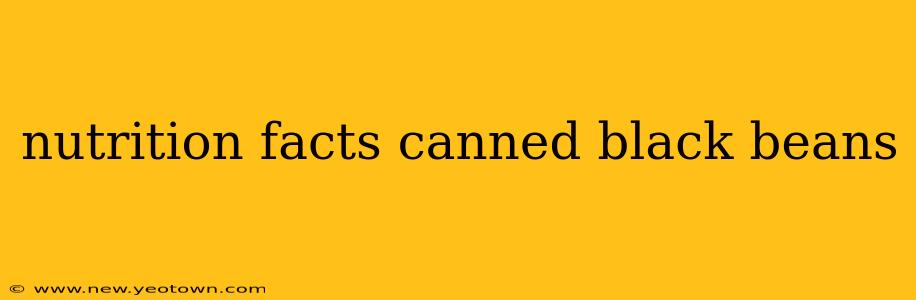 nutrition facts canned black beans