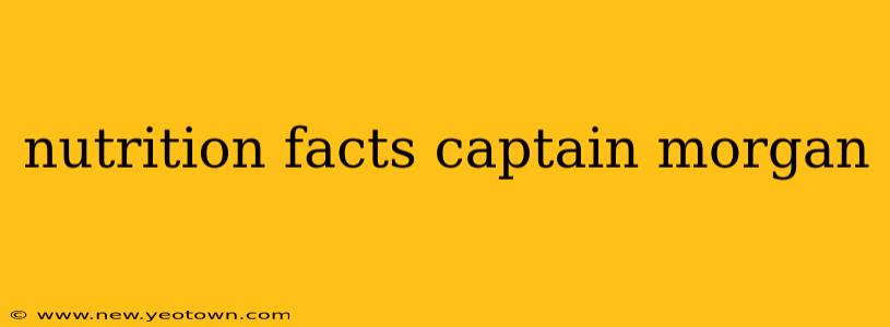 nutrition facts captain morgan