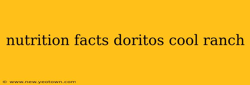 nutrition facts doritos cool ranch