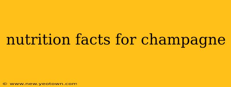 nutrition facts for champagne