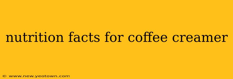 nutrition facts for coffee creamer
