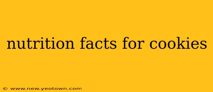 nutrition facts for cookies