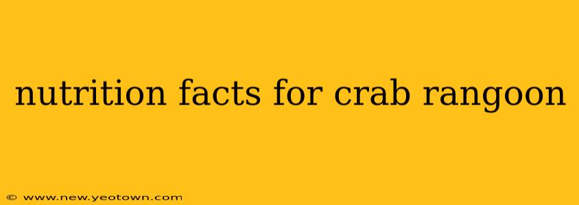 nutrition facts for crab rangoon