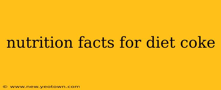 nutrition facts for diet coke