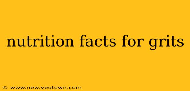 nutrition facts for grits