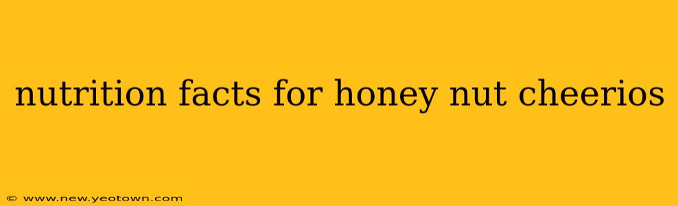 nutrition facts for honey nut cheerios