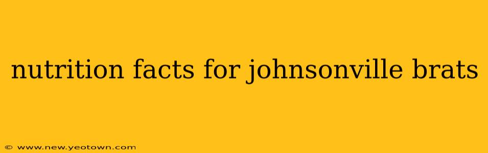 nutrition facts for johnsonville brats