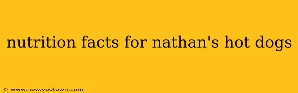 nutrition facts for nathan's hot dogs