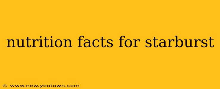 nutrition facts for starburst