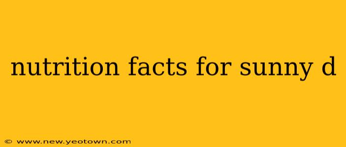 nutrition facts for sunny d