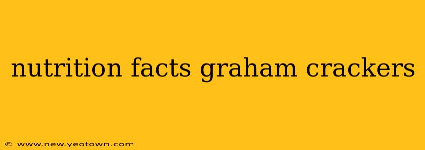 nutrition facts graham crackers