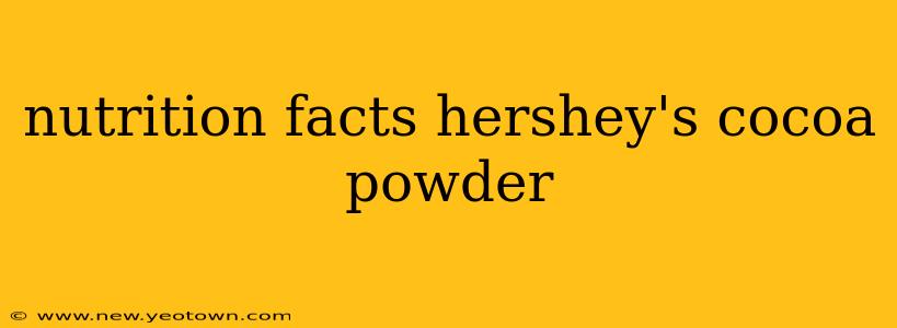 nutrition facts hershey's cocoa powder