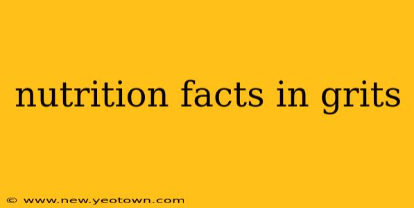 nutrition facts in grits