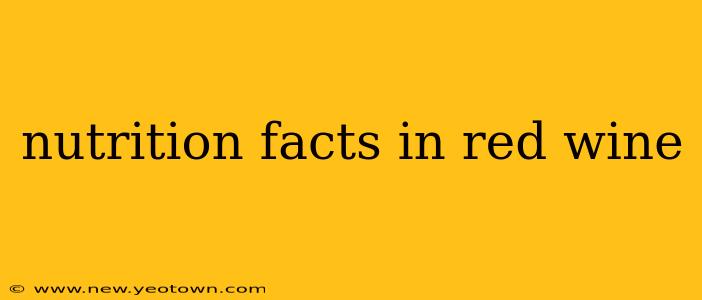 nutrition facts in red wine