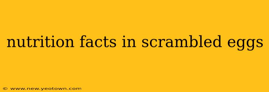 nutrition facts in scrambled eggs
