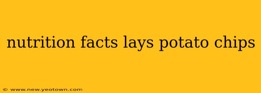nutrition facts lays potato chips