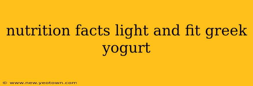 nutrition facts light and fit greek yogurt