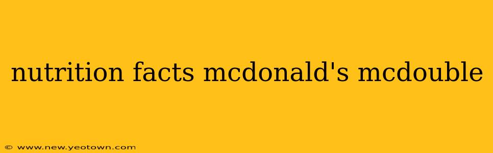 nutrition facts mcdonald's mcdouble