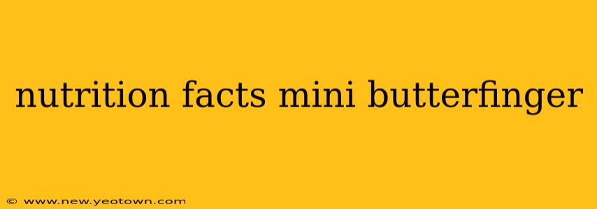 nutrition facts mini butterfinger