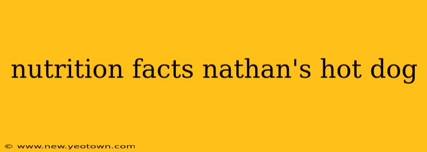 nutrition facts nathan's hot dog