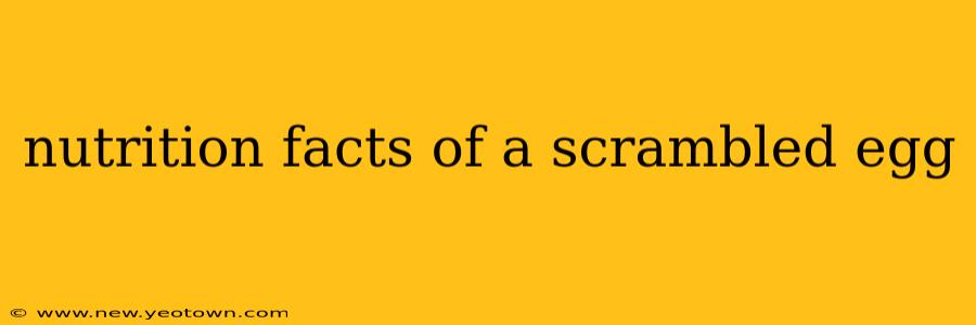 nutrition facts of a scrambled egg