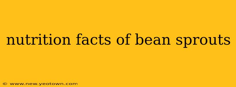 nutrition facts of bean sprouts