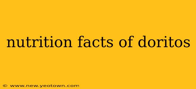nutrition facts of doritos