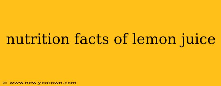 nutrition facts of lemon juice