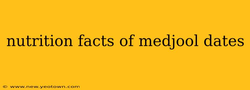 nutrition facts of medjool dates